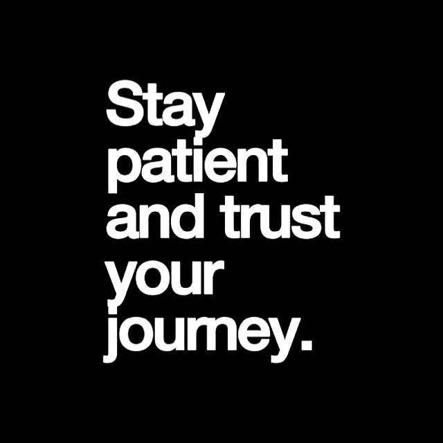 stay patient
